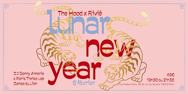LUNAR NEW YEAR - THE HOOD x RIVIE