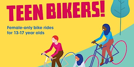 Teen Bikers -  14h February 2022- Jubilee Park to Wanstead Park primary image