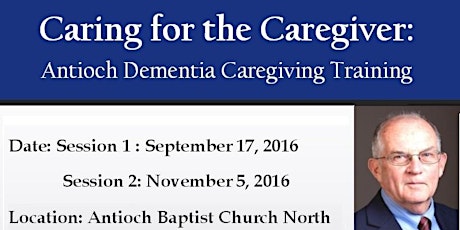 Caring for the Caregiver: Antioch Dementia Caregiving Training