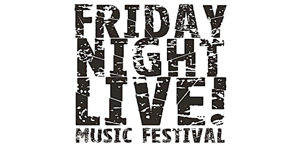 Friday Night Live Music Festival 2016