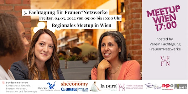 Regionales Meetup WIEN | 3. Fachtagung für Frauen*Netzwerke 2022