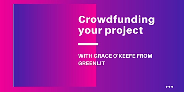 Crowdfunding your project