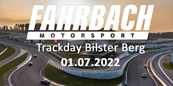 Fahrbach Motorsport - Trackday Bilster Berg - 01.07.2022