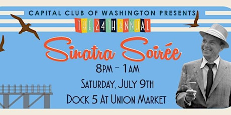 The Capital Club's 24th Annual Summer Sinatra Soirée primary image