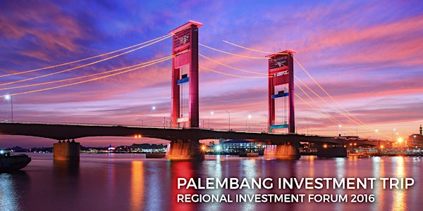 Palembang Investment Trip