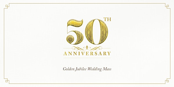 Golden Jubilee Wedding Mass
