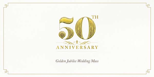 Golden Jubilee Wedding Mass