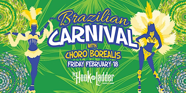 Brazilian Carnival with Choro Borealis