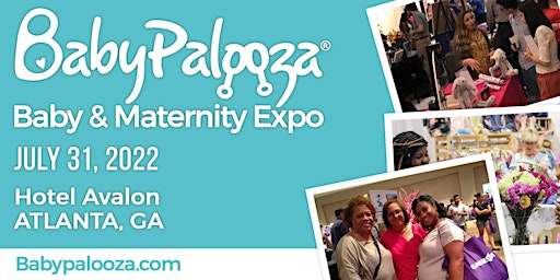 Atlanta Babypalooza Baby & Maternity Expo