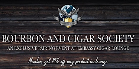 Bourbon & Cigar Society Second Session