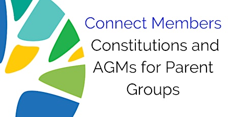 Constitutions and AGMs  for Parent Groups