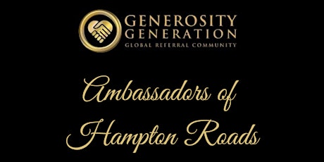 Generosity Generation Ambassadors of Hampton Roads tickets
