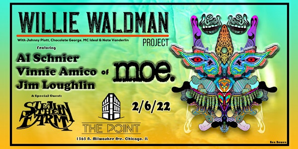 Willie Waldman Project featuring members of moe. w/ Stealin The Farm
