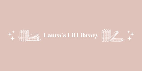Laura's Lil Library Releases YouTube Book-ish Video tickets