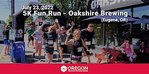 5k Beer Run - Oakshire Brewing (Eugene) | 2022 OR Brewery Running Series