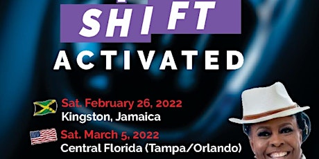 The Prophetic Shift Activated  *Central Florida - Tampa/Orlando Edition*