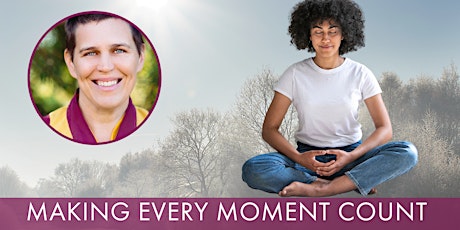 Buddhist Meditation Workshop: Making Every Moment Count primary image