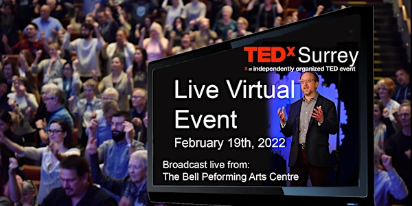 TEDxSurrey 2022 (Virtual Event)