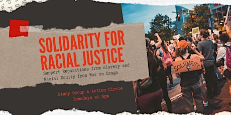 Solidarity for Racial Justice Study Group &  Action Circle tickets