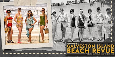 14th Annual Galveston Island Beach Revue | Presented By TGRE