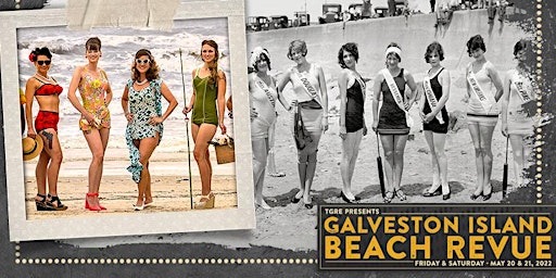 14th Annual Galveston Island Beach Revue | Presented By TGRE primary image