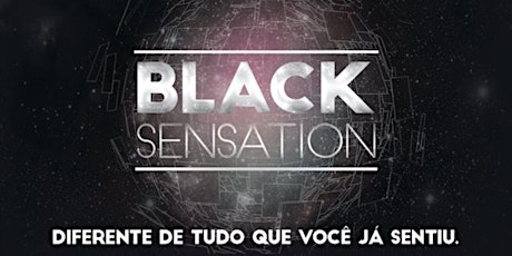 Imagem principal do evento BLACK SENSANTION EM BRRA DE JACUÍPE