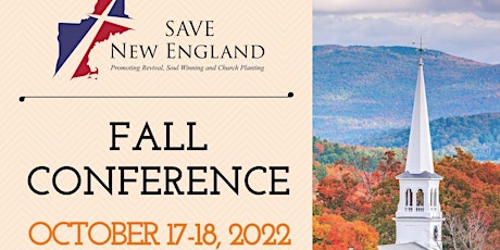 2022 FALL SAVE NEW ENGLAND Church Planting & Revival Conference tickets