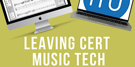 Leaving Cert Music Technology Course 2022