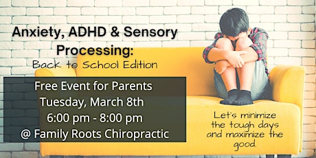 Anxiety, ADHD, and Sensory Processing LIVE Event