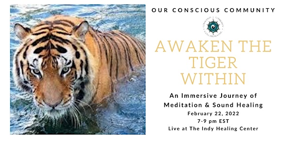 Awaken the Tiger Within: An Immersive Journey of Meditation & Sound Healing
