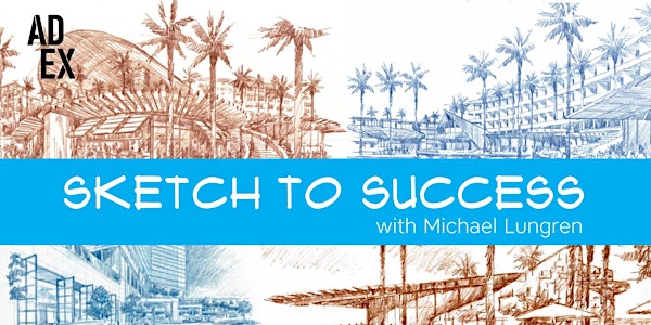 Sketch to Success: Session 2
