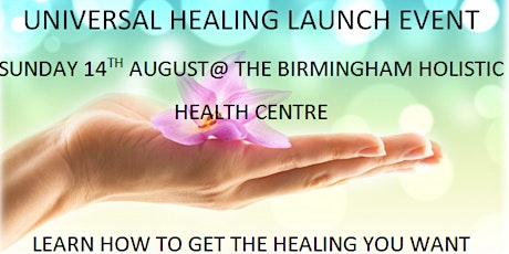 UNIVERSAL HEALING LAUNCH EVENT primary image