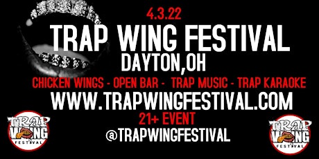 Trap Wing Fest Dayton Ohio