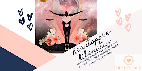Heartspace Liberation : Freedom To Express tickets