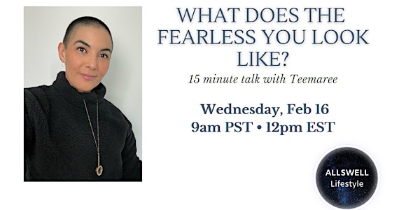 What Does the Fearless You Look Like? with Teemaree