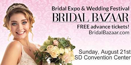 Bridal Expo & Wedding Festival - August 21, 2022 tickets
