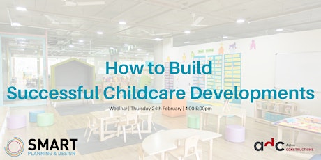 Imagem principal do evento How to Build Successful Childcare Developments