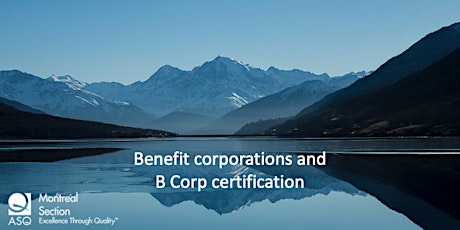 ASQ Montreal: Benefit corporations and B Corp certification tickets