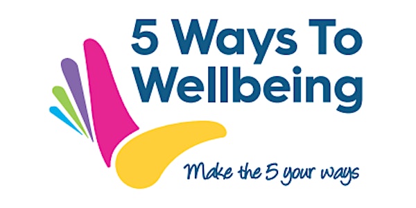 Online 5 Ways To Wellbeing - Zoom session