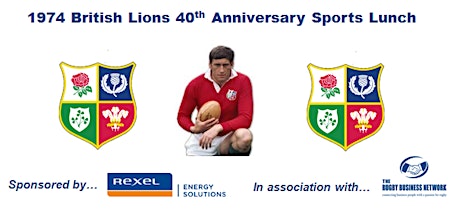 1974 British Lions 40th Anniversary Sports Lunch primary image