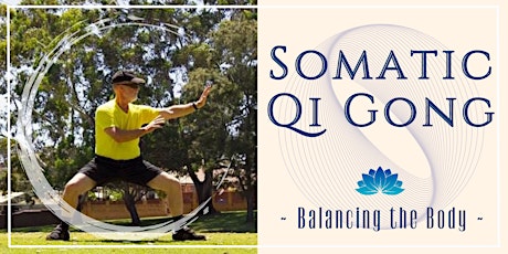 Somatic Qi Gong: Balancing the Body  6 Week Course