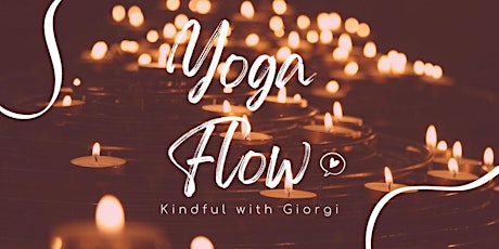 Candlelit Tuesday Yoga Flow - Kindful with Giorgi tickets