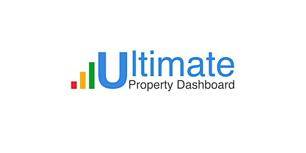 Ultimate Property Dashboard (UPD) Demo Webinar