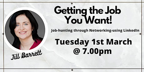 Job-hunting through Networking-using LinkedIn to get the job you want!