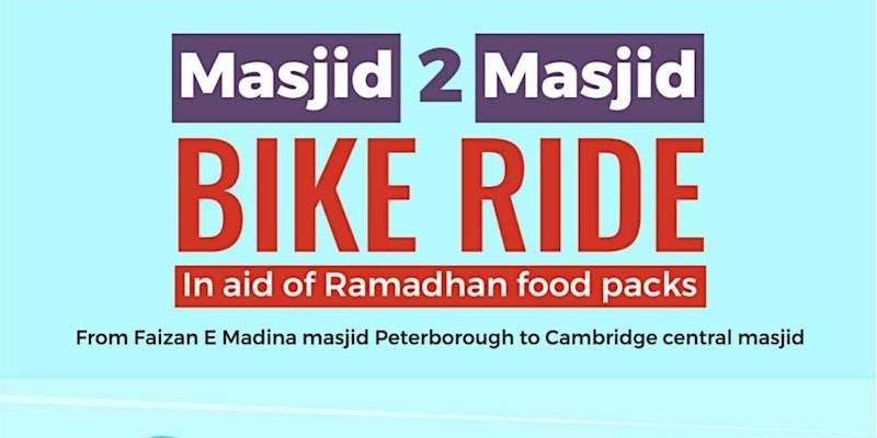 Masjid2Masjid Bike Ride in Aid of Ramadhan Food Parcels