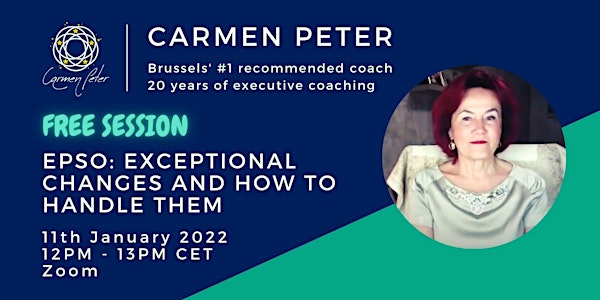 Free session - EPSO: EXCEPTIONAL CHANGES AND HOW TO HANDLE THEM
