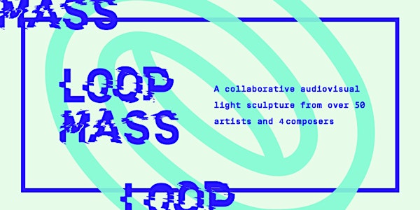 AMODA & CAPTIVE PRESENTS: LOOP MASS w/Justin Sherburn & Matt Steinke