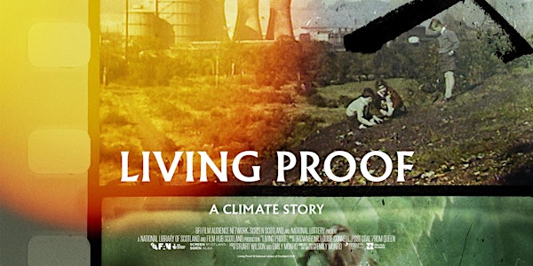 Free Public Screening: 'Living Proof: A Climate Story'  + 'At Last'