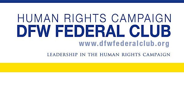 HRC DFW Federal Club - New Member HAPPY HOUR