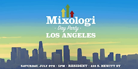 Mixologi x Los Angeles Day Party primary image